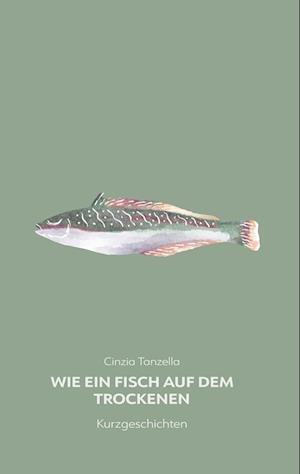 Wie ein Fisch auf dem Trockenen