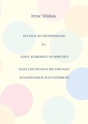 Deutsch als Fremdsprache A1.1 Lesen, Schreiben und Sprechen