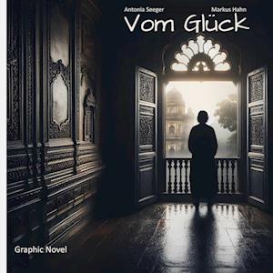 Vom Glück