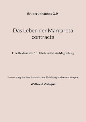 Das Leben der Margareta contracta