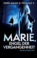 Marie, Engel der Vergangenheit