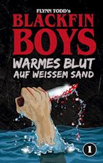 Blackfin Boys - Warmes Blut auf weißem Sand