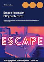 Escape Rooms im Pflegeunterricht