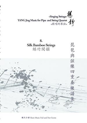 Book 8. Silk Bamboo Strings