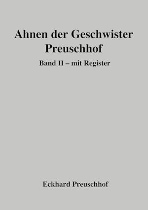 Ahnen der Geschwister Preuschhof