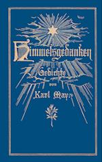 Himmelsgedanken. Gedichte von Karl May