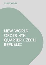 New World Order 4th Quarter Czech Republic