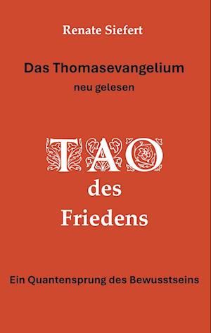 Das Thomasevangelium - neu gelesen