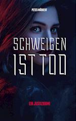 Schweigen ist Tod