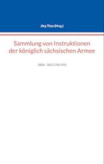 Sammlung von Instruktionen der königlich sächsischen Armee