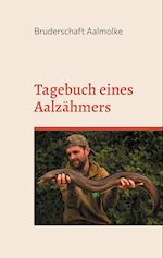 Tagebuch eines Aalzähmers