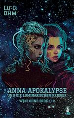 Anna Apokalypse und die Luminarischen Krieger