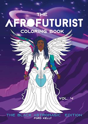 The Afrofuturist Coloring Book Vol 4