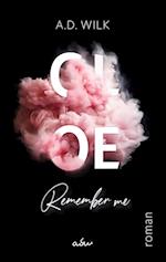 CLOE. Remember me.