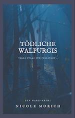 Tödliche Walpurgis