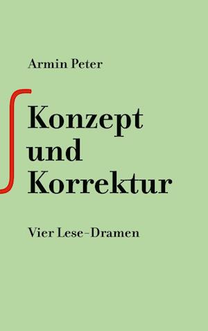 Konzept und Korrektur