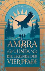 Ambra und die Legende der vier Pfade