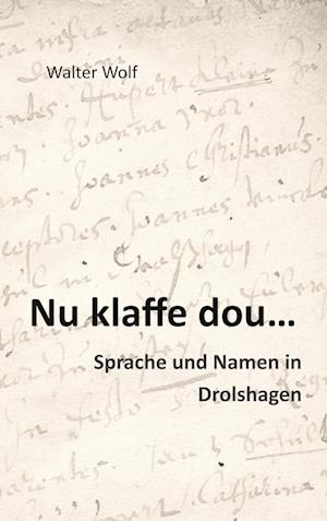 Nu klaffe dou - Sprache und Namen in Drolshagen