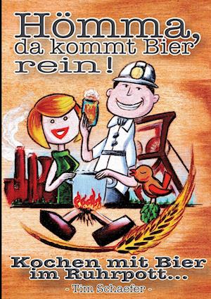 Hömma, da gehört Bier rein!