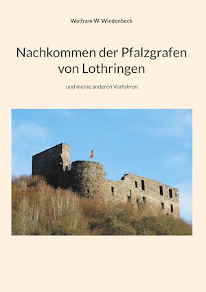 Nachkommen der Pfalzgrafen von Lothringen