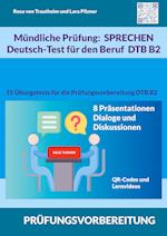 Mündliche Prüfung Sprechen B2 Deutsch-Test für den Beruf / DTB