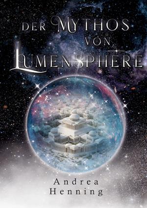 Der Mythos von Lumensphere