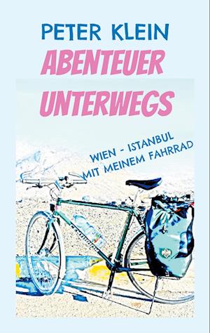 Abenteuer unterwegs