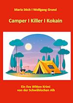 Camper I Killer I Kokain