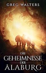 Die Geheimnisse der Alaburg