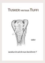 Tusker versus Tuffi