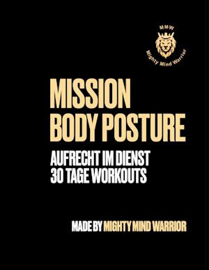 Mission Body Posture