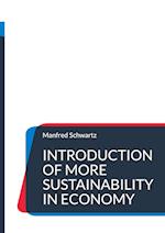 Introduction of more sustainability in economy