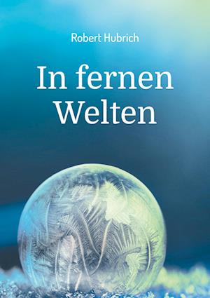 In fernen Welten