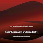 Rheinhessen im anderen Licht