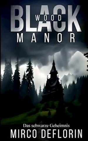 Blackwood Manor