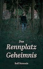 Das Rennplatz-Geheimnis