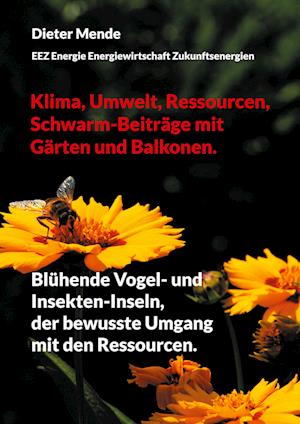 Klima, Umwelt, Ressourcen, Schwarm-Beiträge mit Gärten und Balkonen.