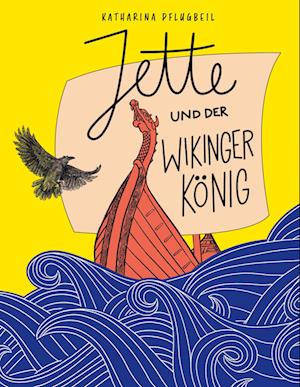 Jette und der Wikingerkönig