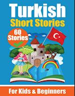 60 Short Stories in Turkish | A Dual-Language Book in English and Turkish