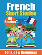 60 Short Stories in French | A Dual-Language Book in English and French