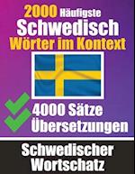 2000 Häufigste Schwedische Wörter im Kontext 4000 Sätze mit Übersetzung Ihr Leitfaden zu 2000 Wörtern