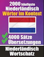 2000 Häufigste Niederländische Wörter im Kontext 4000 Sätze mit Übersetzung