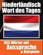 Niederländische Wörter des Tages Niederländischer Wortschatz leicht gemacht