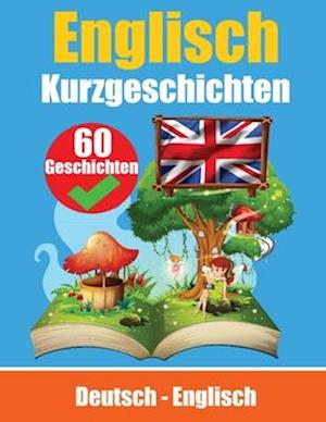 Kurzgeschichten auf Englisch Deutsch und Englisch Nebeneinander