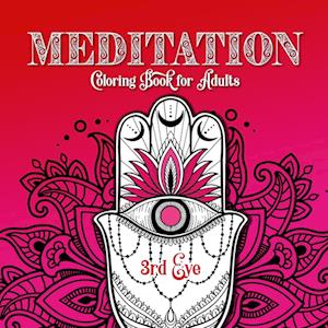 Meditation Coloring Book for Adults 3rd Eye