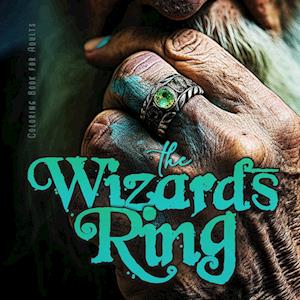 The Wizards RIng Coloring Book for Adults