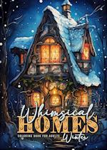 Whimsical Homes Winter Coloring Book for Adults