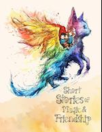 Short Stories of magic and friendship