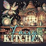 Fairy Kitchen Coloring Book for Adults