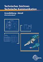 Technische Kommunikation Metall Grundbildung - Informationsband